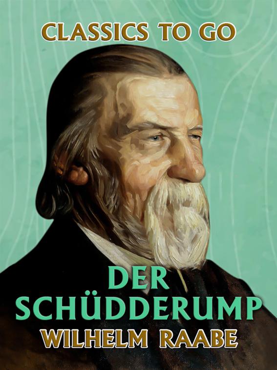 Der Schüdderump, Classics To Go