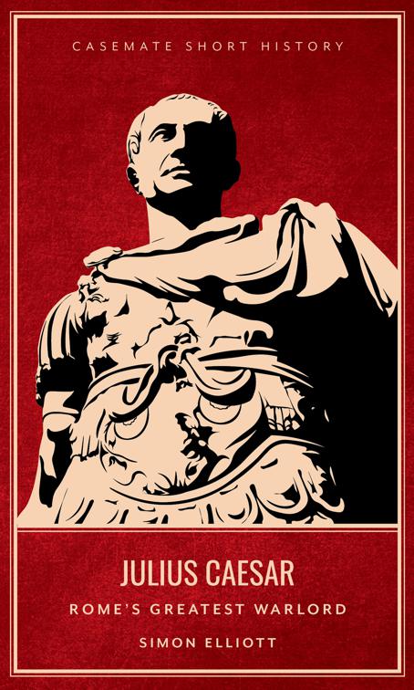 Julius Caesar, Casemate Short History
