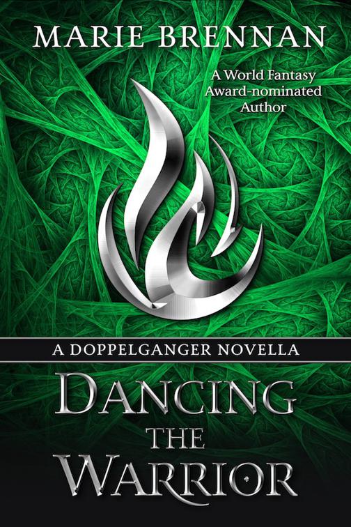 This image is the cover for the book Dancing the Warrior, Doppelganger