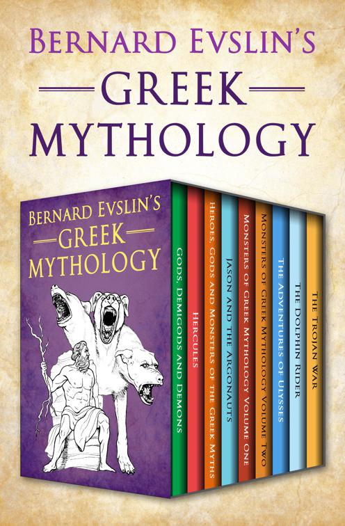 Bernard Evslin&#x27;s Greek Mythology