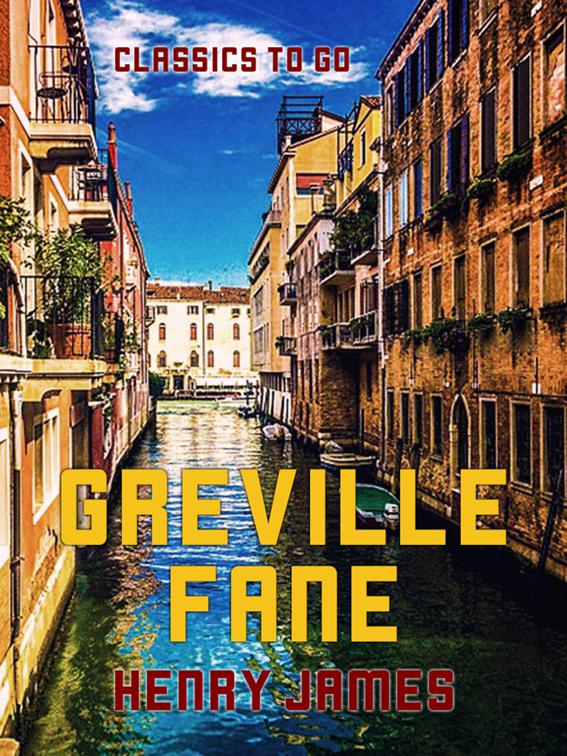 Greville Fane, Classics To Go