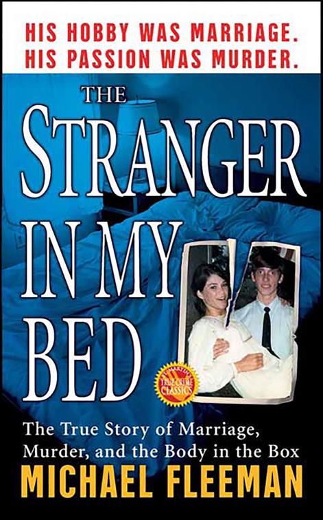 Stranger in My Bed, St. Martin&#x27;s True Crime Library