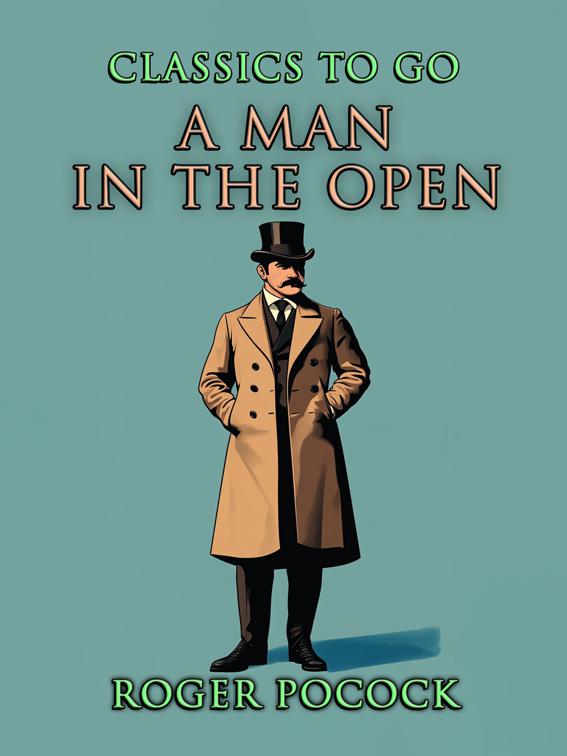 A Man in the Open, Classics To Go