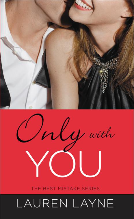 Only with You, The Best Mistake