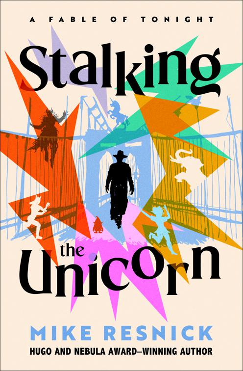 Stalking the Unicorn, Fables of Tonight