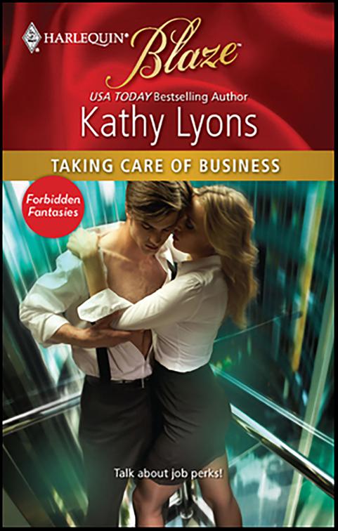 Taking Care of Business, Forbidden Fantasies
