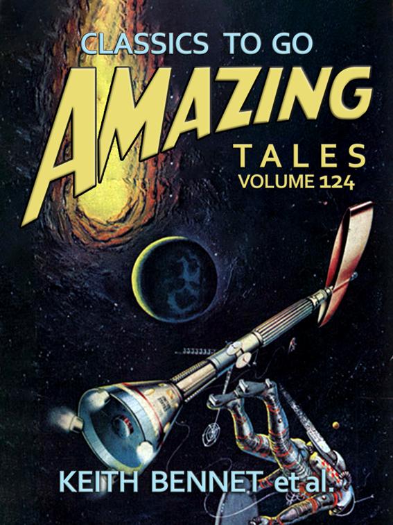Amazing Tales Volume 124, Classics To Go