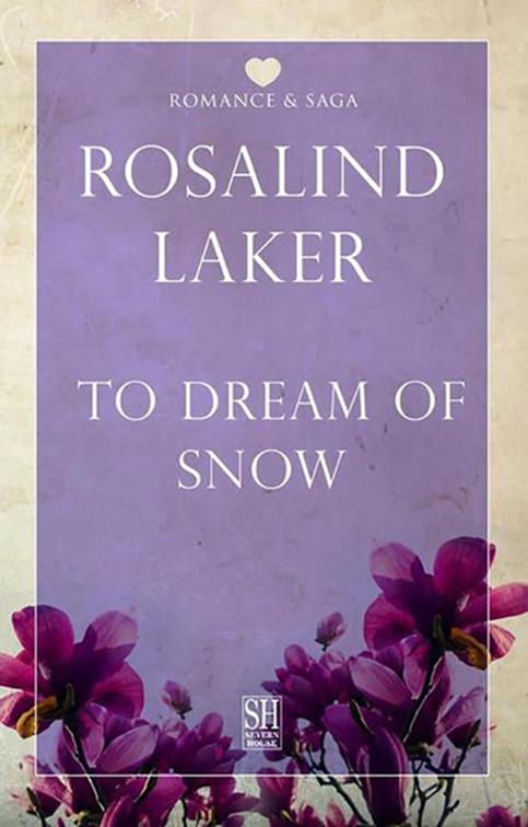 To Dream of Snow, Romance &amp; Saga