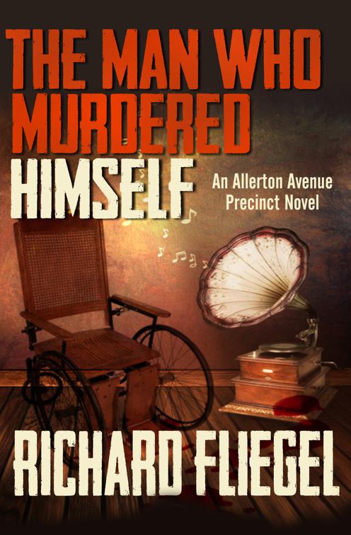 Man Who Murdered Himself, The Allerton Avenue Precinct Novels