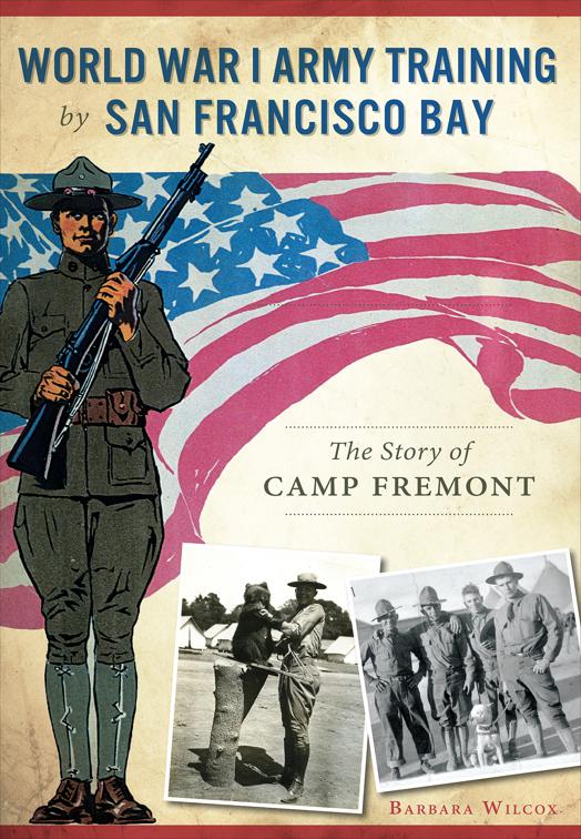 World War I Army Training by San Francisco Bay