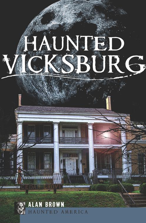 Haunted Vicksburg, Haunted America