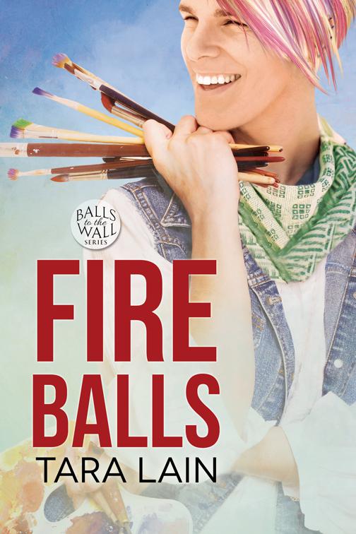 This image is the cover for the book Fire Balls, Balls to the Wall