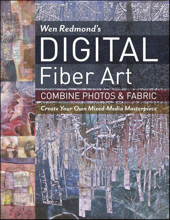 Wen Redmond&#x27;s Digital Fiber Art