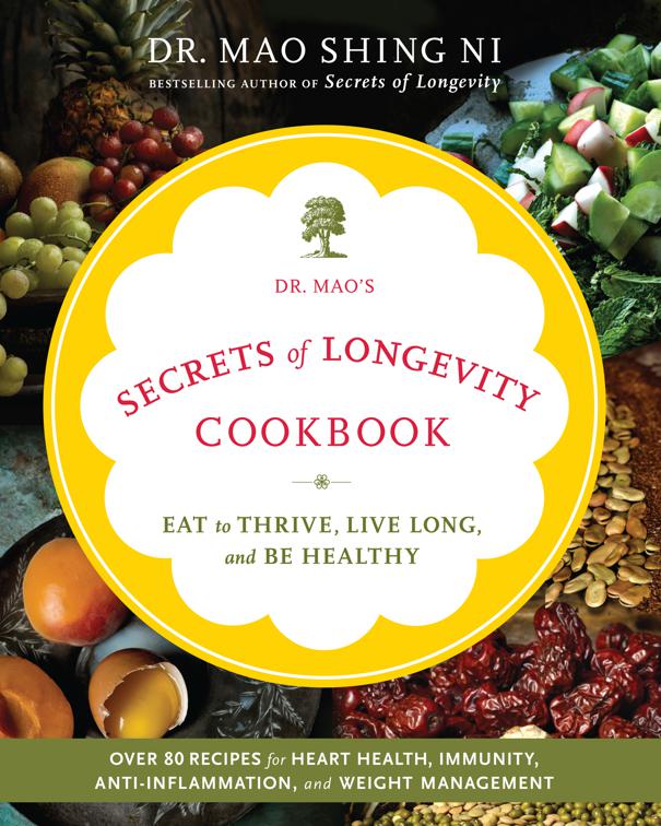Dr. Mao&#x27;s Secrets of Longevity Cookbook