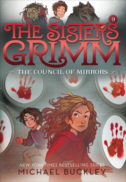 Sisters Grimm: Council of Mirrors, The Sisters Grimm