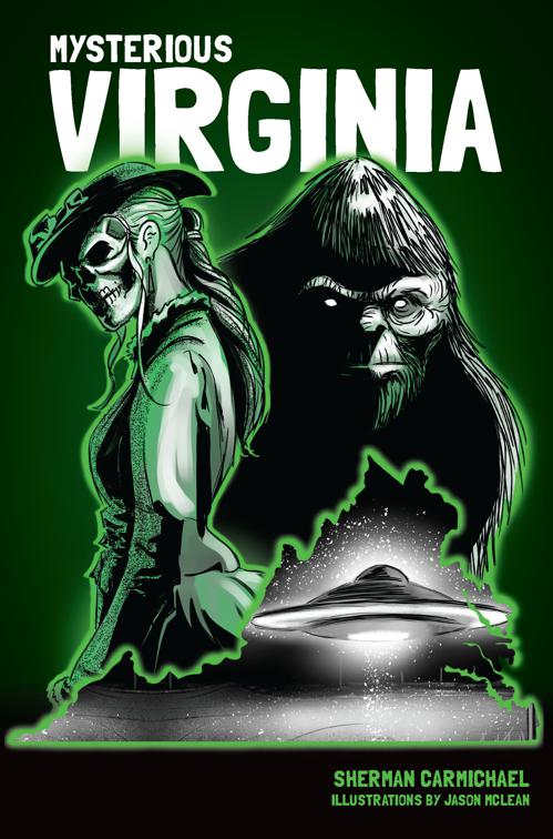 Mysterious Virginia, American Legends