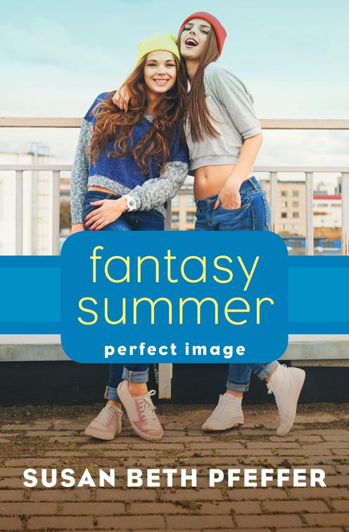 Fantasy Summer, Perfect Image