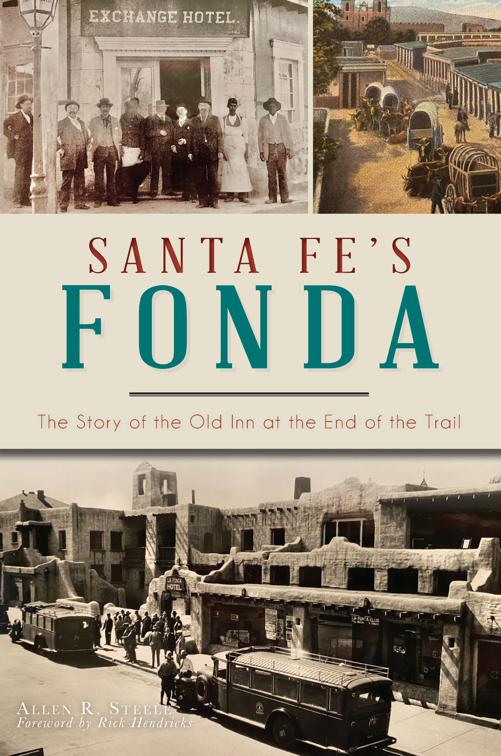 Santa Fe’s Fonda, Landmarks
