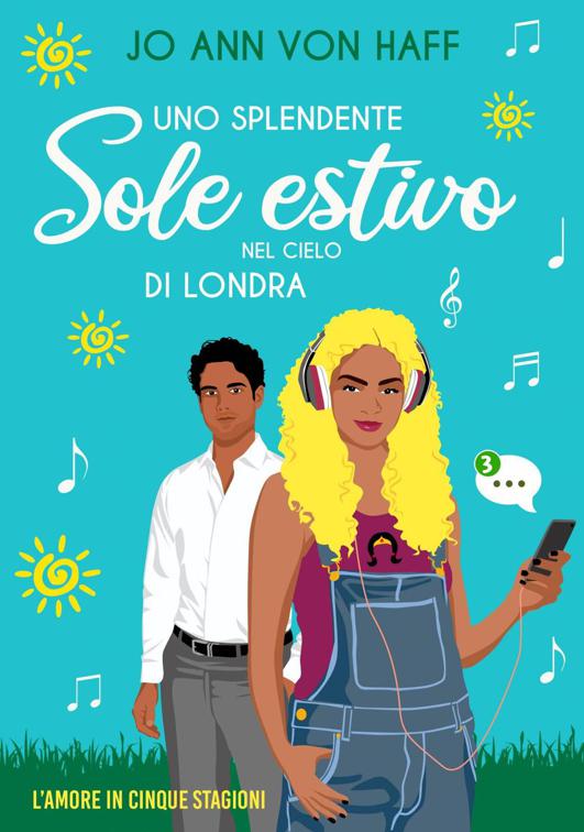 Uno splendente sole estivo nel cielo di Londra, L&#x27;Amore in Cinque Stagioni