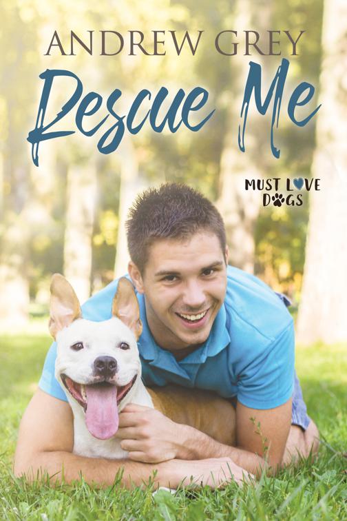 Rescue Me, Must Love Dogs