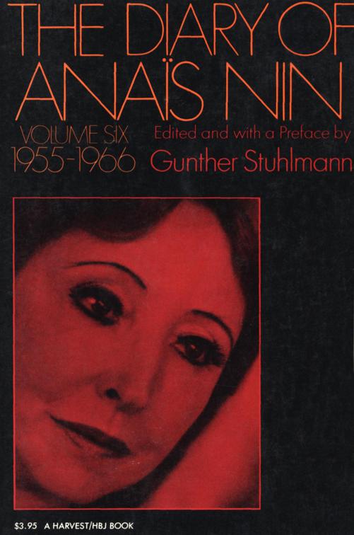 Diary of Anaïs Nin, 1955–1966, The Diaries of Anaïs Nin