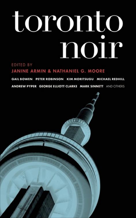 Toronto Noir, Akashic Noir