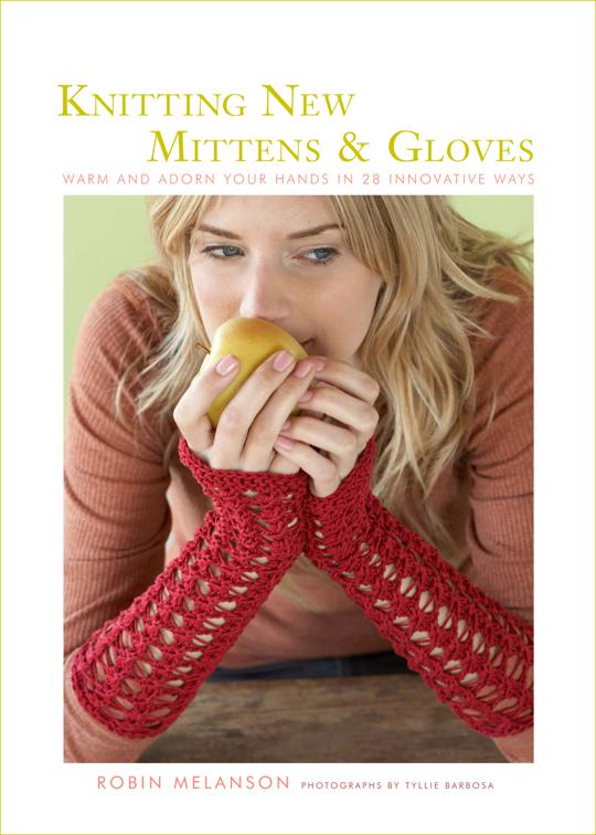 Knitting New Mittens &amp; Gloves