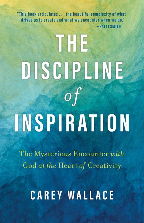 The Discipline of Inspiration