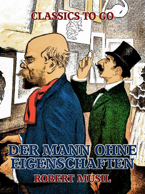 Der Mann ohne Eigenschaften, Classics To Go
