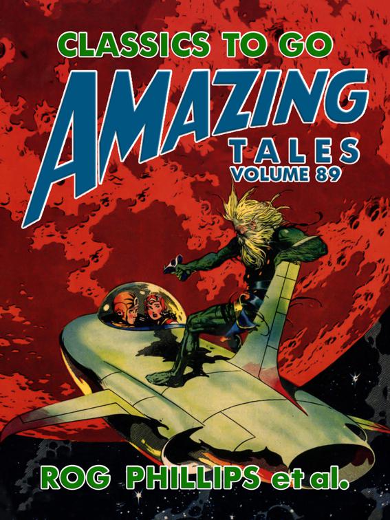 Amazing Tales Volume 89, Classics To Go