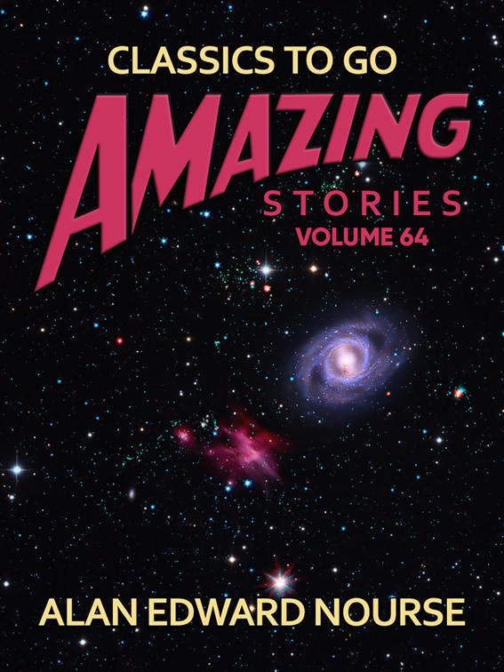 Amazing Stories Volume 64, Classics To Go