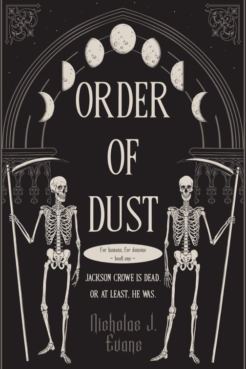 The Order of Dust