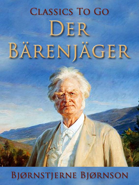 Der Bärenjäger, Classics To Go