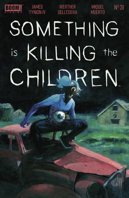 Something is Killing the Children #31, Something is Killing the Children