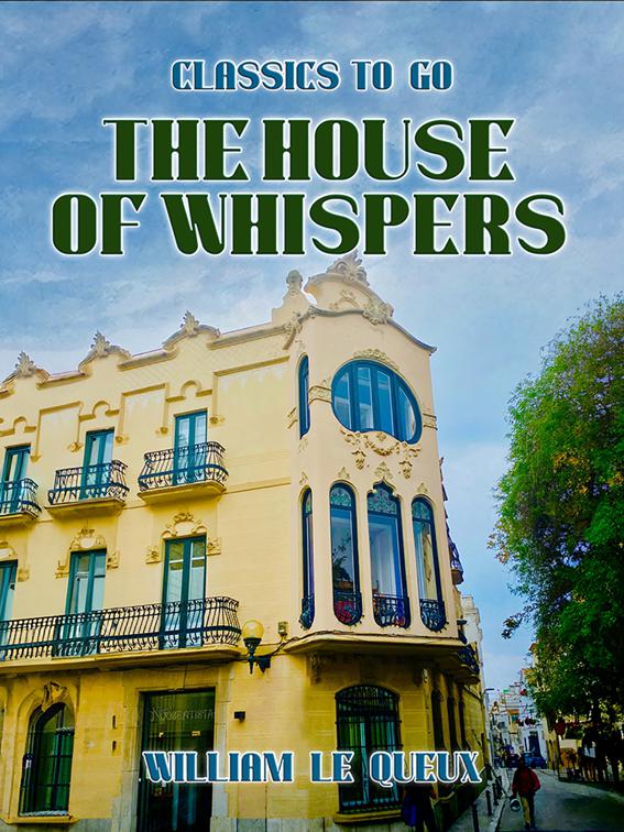 The House of Whispers, Classics To Go