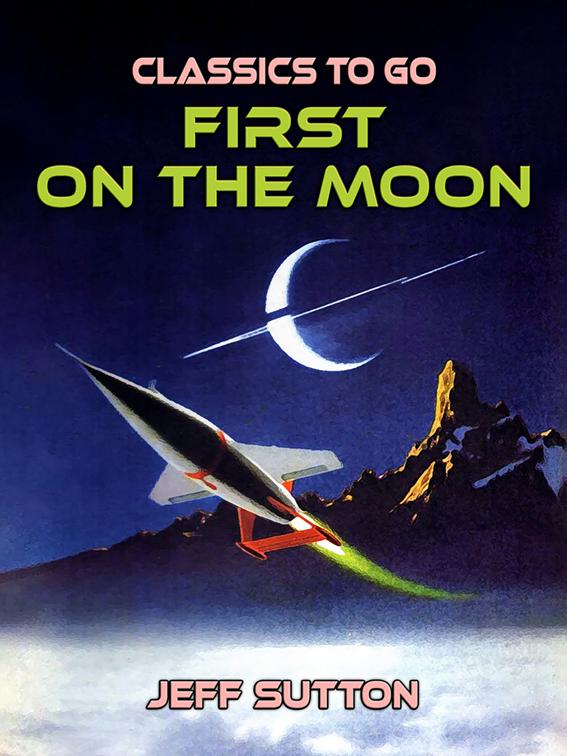 First On The Moon, CLASSICS TO GO