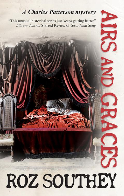 Airs and Graces, The Charles Patterson Mysteries