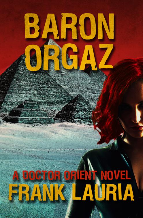 Baron Orgaz, The Doctor Orient Novels