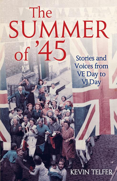 Summer of &#x27;45