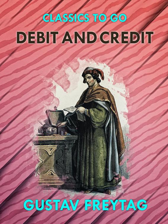 Debit and Credit, Classics To Go