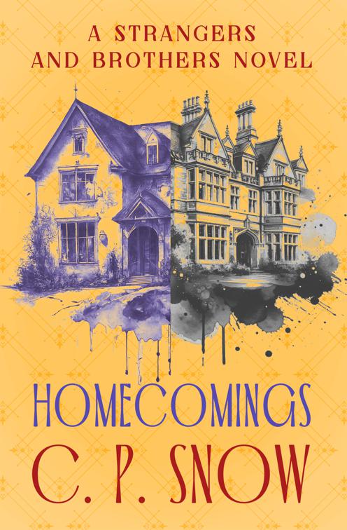 Homecomings, The Strangers and Brothers Novels