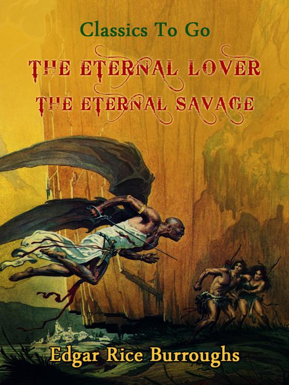 The Eternal Lover, Classics To Go