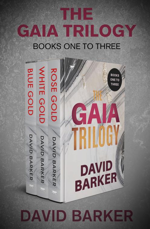 Gaia Trilogy Books One to Three, The Gold Trilogy