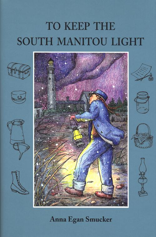 To Keep the South Manitou Light, Great Lakes Books