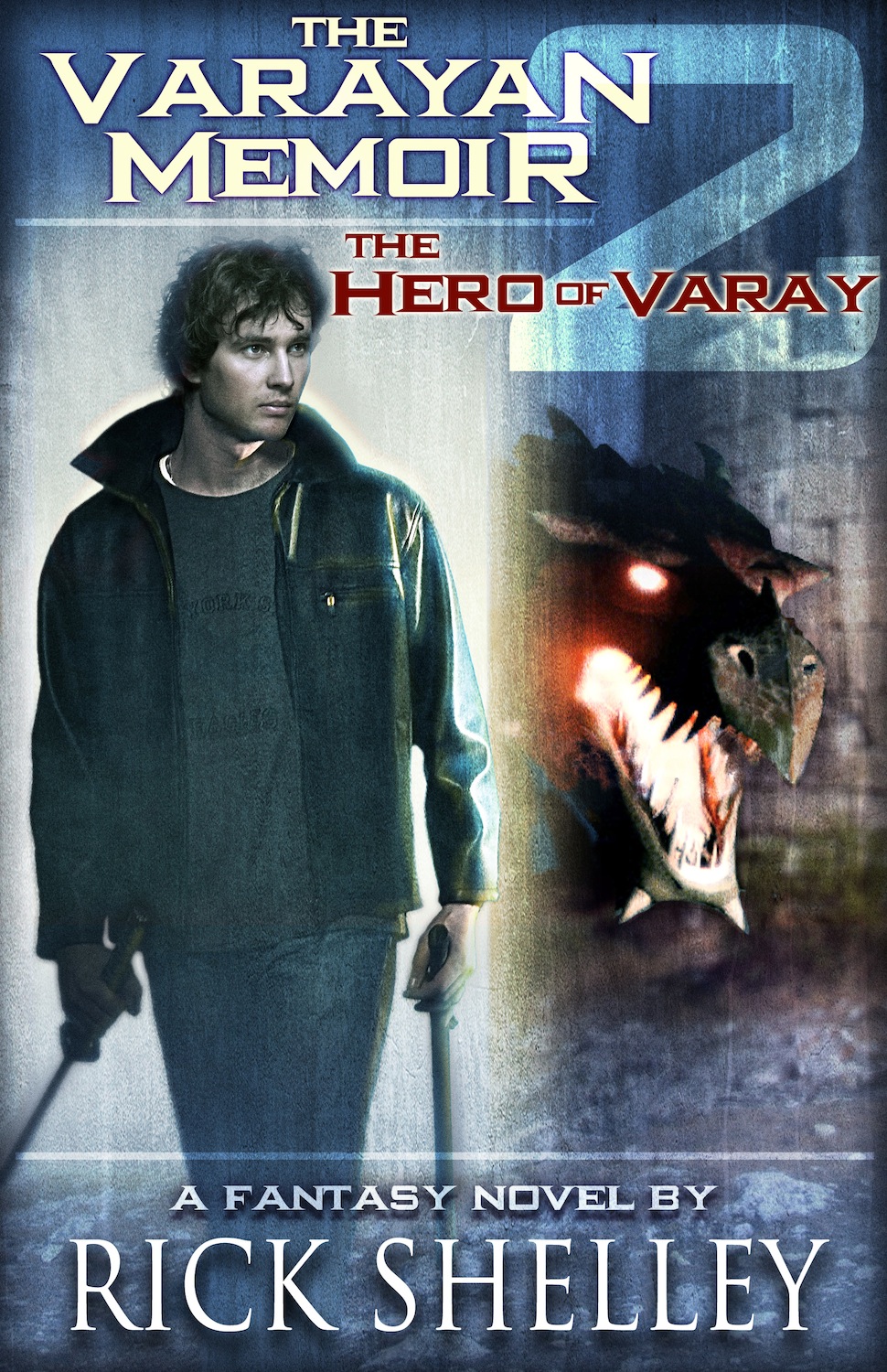 This image is the cover for the book The Hero of Varay, The Varayan Memoir