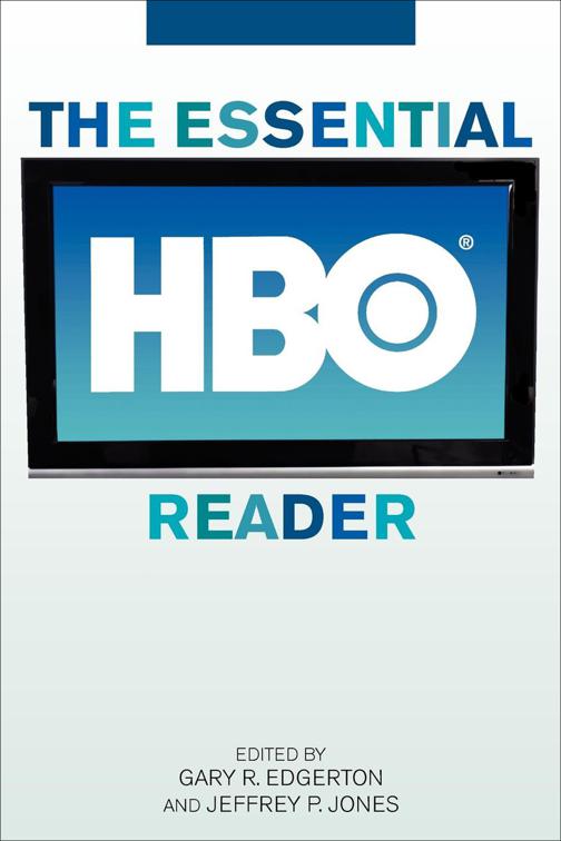 Essential HBO Reader, Essential Readers in Contemporary Media and Culture