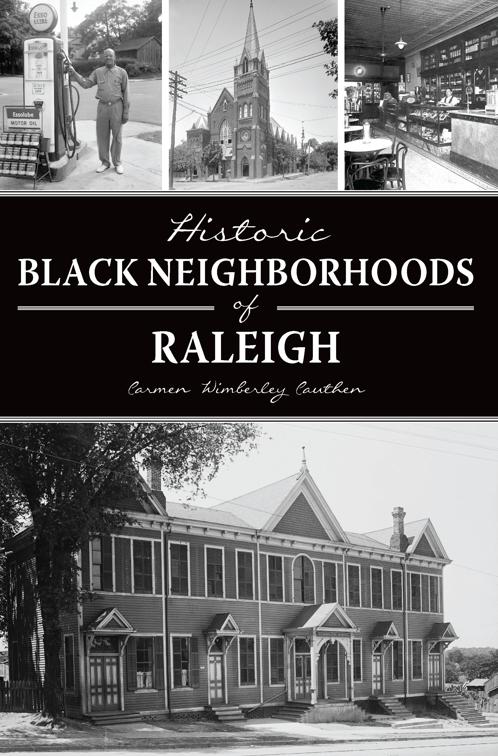 Historic Black Neighborhoods of Raleigh, American Heritage