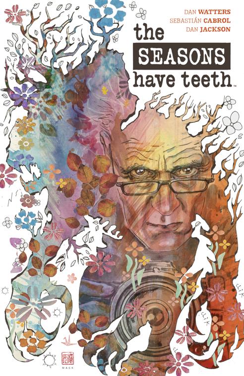 Seasons Have Teeth, The
