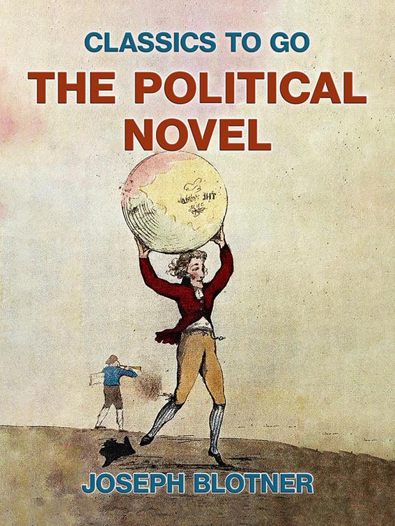 The Political Novel, Classics To Go