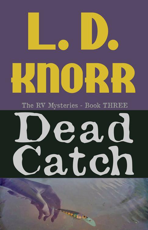 Dead Catch, RV Mysteries